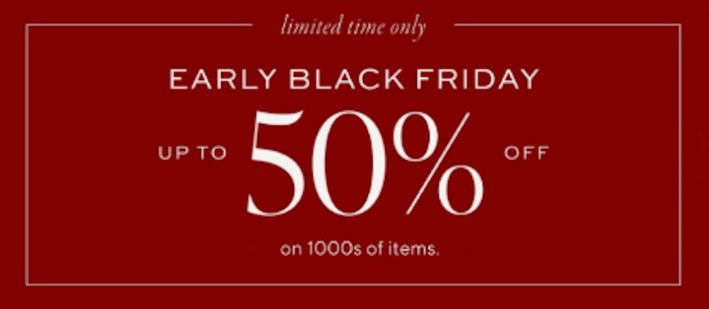 Early Black Friday: Up to 50% Off