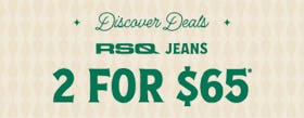 RSQ Jeans 2 For $65