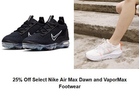 25% Off Select Nike Air Max Dawn and VaporMax Footwear from Dick's Sporting Goods