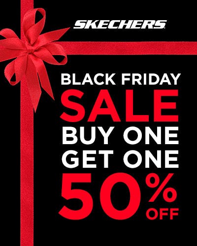 Black Friday SALE! BOGO 50% Off Footwear from Skechers