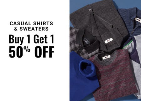 Casual Shirts & Sweaters Buy 1, Get 1 50% Off