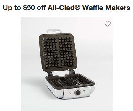 Up to $50 off All-Clad® Waffle Makers from Crate & Barrel