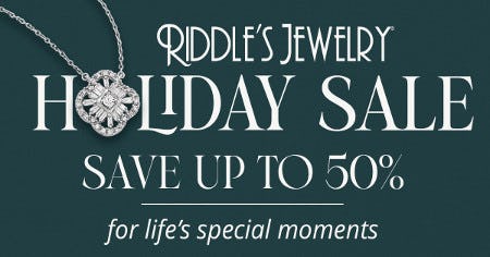 Holiday Sale from Riddle's Jewelry