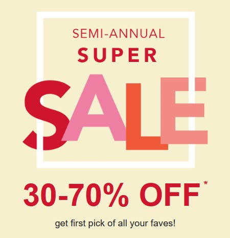 Semi-Annual SUPER Sale: 30-70% Off
