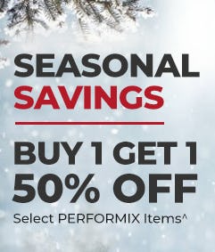 Buy 1, Get 1 50% Off on Select PERFORMIX Items