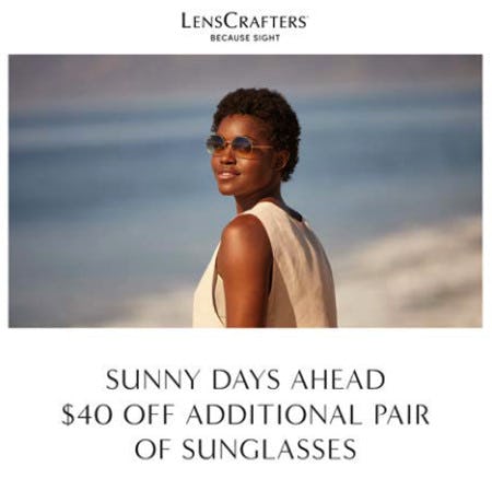 $40 off Additional Pair of Sunglasses from LensCrafters