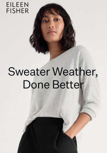 Do Sweater Weather Better from Eileen Fisher
