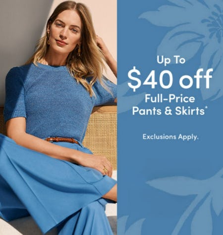 Up to $40 Off Full-Price Pants & Skirts from Ann Taylor