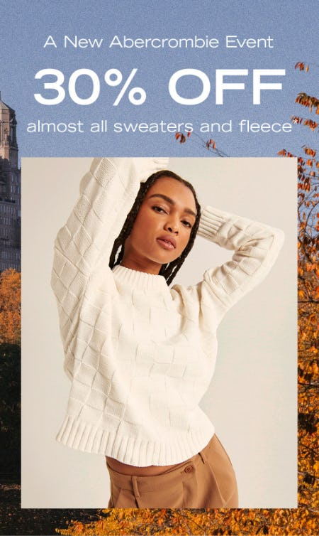 30% Off Almost All Sweaters and Fleece from Abercrombie & Fitch