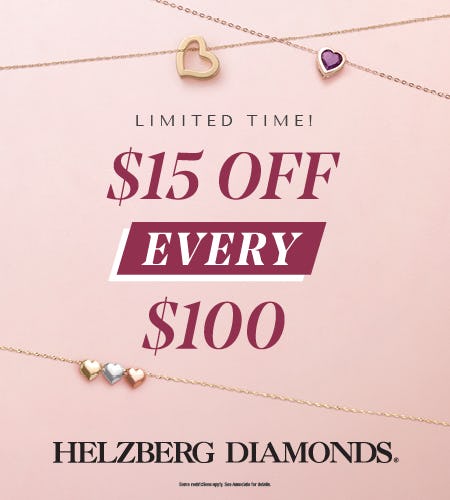 $15 OFF EVERY $100 from Helzberg Diamonds