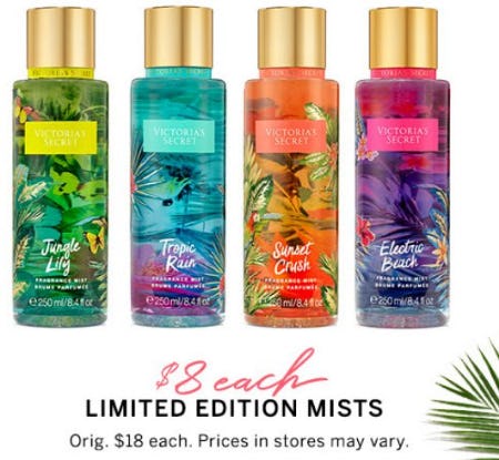 Limited Edition Mists $8 Each from Victoria's Secret