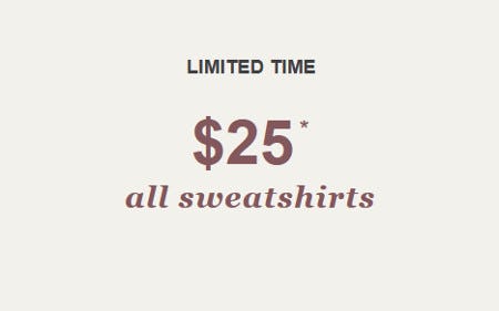 $25 All Sweatshirts