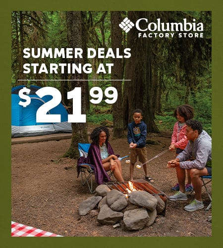 Summer Deals starting at $21.99