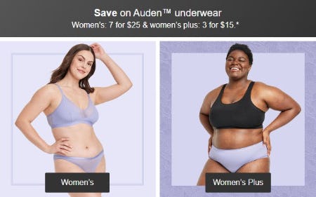 Women's: 7 for $25 & Women's Plus: 3 for $15 Auden Underwear from Target                                  