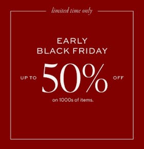 Early Black Friday: Up to 50% Off