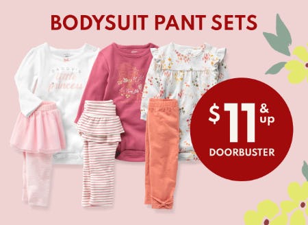 Bodysuit Pant Sets $11 & Up Doorbuster from Carter's Oshkosh
