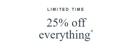 25% Off Everything