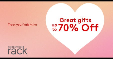 Treat your Valentine from Nordstrom Rack