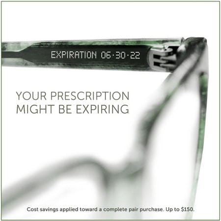Your Rx May Be Expiring - We'll Cover The Cost Of Your Eye Exam Or Insurance Copay