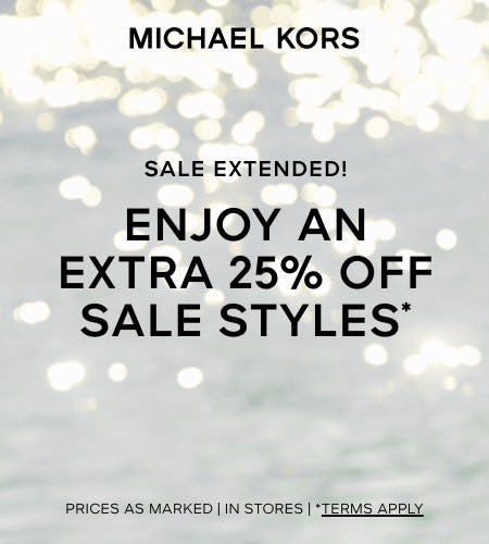 Kings Plaza Shopping Center | Sales | MICHAEL KORS - ENJOY AN EXTRA 25% OFF  SALE STYLES