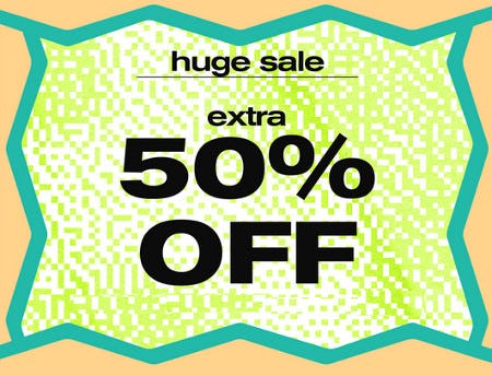 Huge Sale: Extra 50% Off
