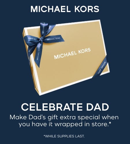 CELEBRATE DAD from Michael Kors