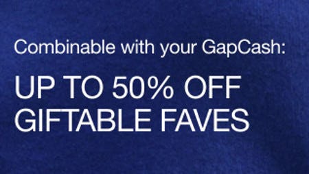 Up to 50% Off Giftable Faves from Gap