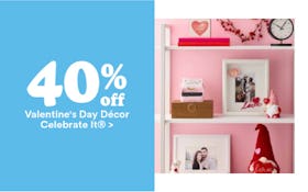 40% Off Valentine's Day Decor Celebrate It