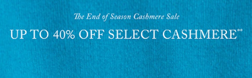 Up to 40% off Select Cashmere
