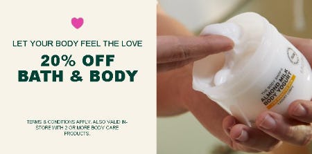 20% Off Bath & Body from The Body Shop
