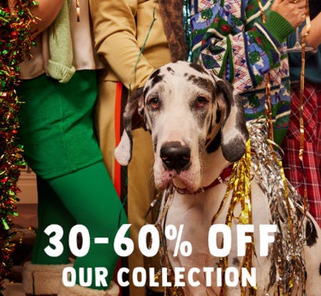 30-60% Off Our Collection