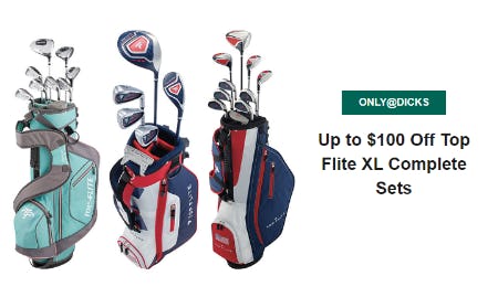 Up to $100 Off Top Flite XL Complete Sets from Dicks Sporting Goods