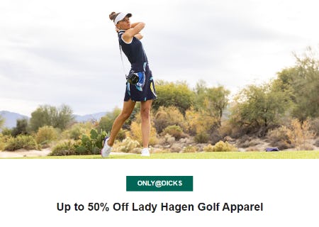 Up to 50% Off Lady Hagen Golf Apparel from Dick's Sporting Goods