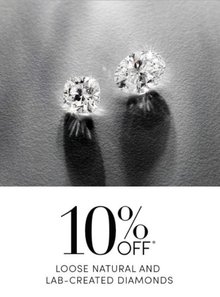 10% Off Loose Natural and Lab-Created Diamonds