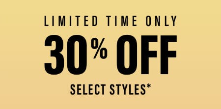 30% Off on Select Styles