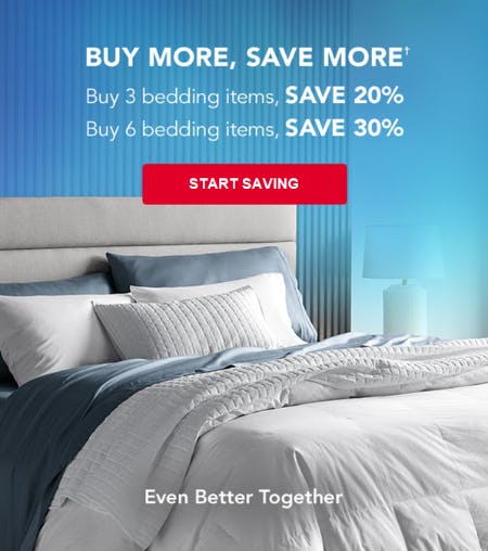 Buy More, Save More on Bedding