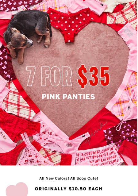 7 for $35 PINK Panties