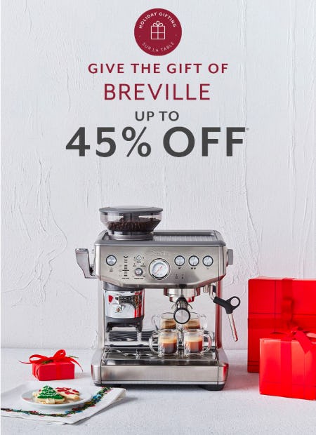 Breville Up to 45% Off from Sur La Table