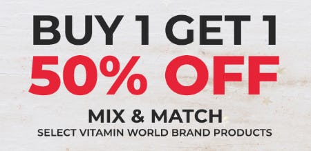 B1G1 50% Off Mix & Match Vitamin World brand Products