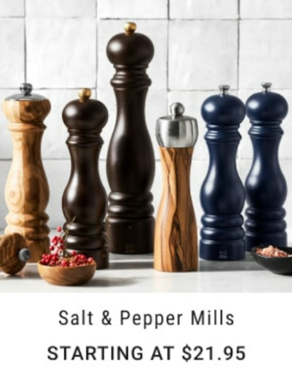 Starting at $21.95 Salt & Pepper Mills