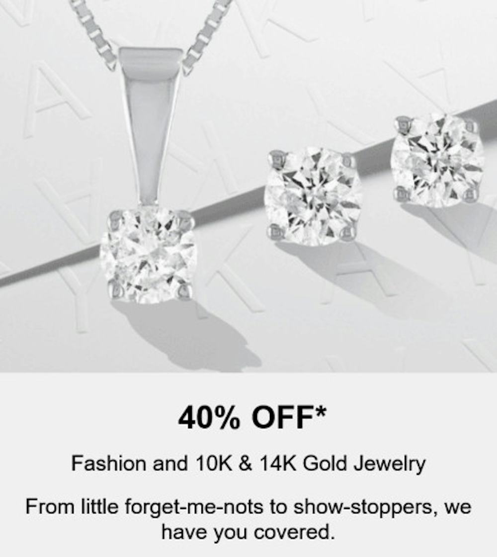 40% off Fashion and 10K and 14K Gold Jewelry