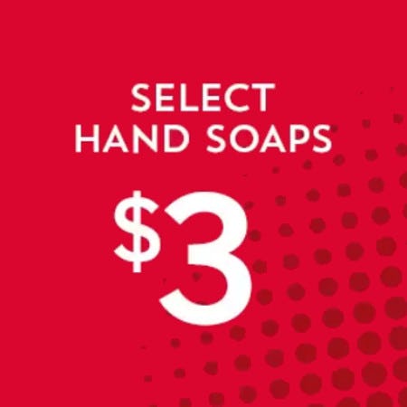 $3 Select Hand Soaps