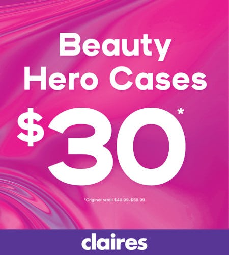 $30 Beauty Hero Cases from Claire's                                