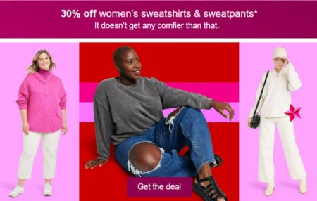 30% Off Women's Sweatshirts & Sweatpants from Target                                  