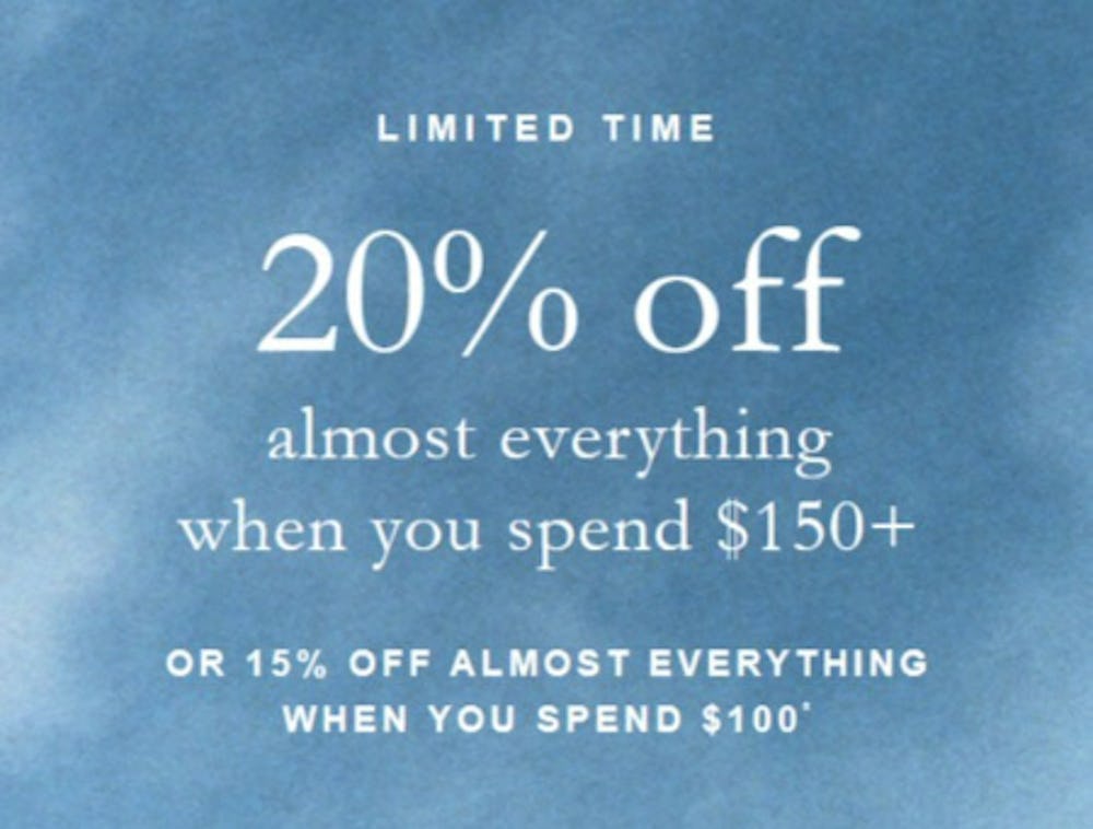 20% Off Almost Everything When You Spend $150+