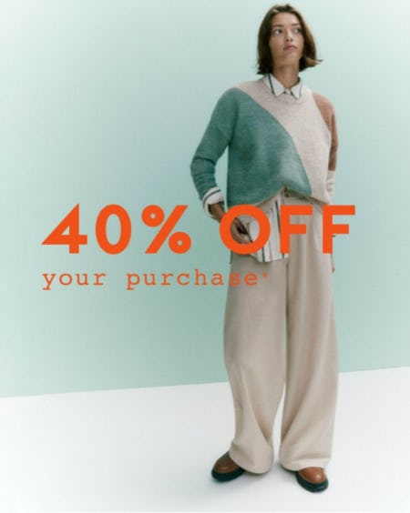40% Off Your Purchase