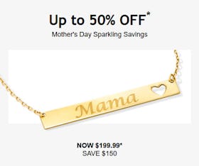 Up to 50% off Mother's Day Sparkling Savings