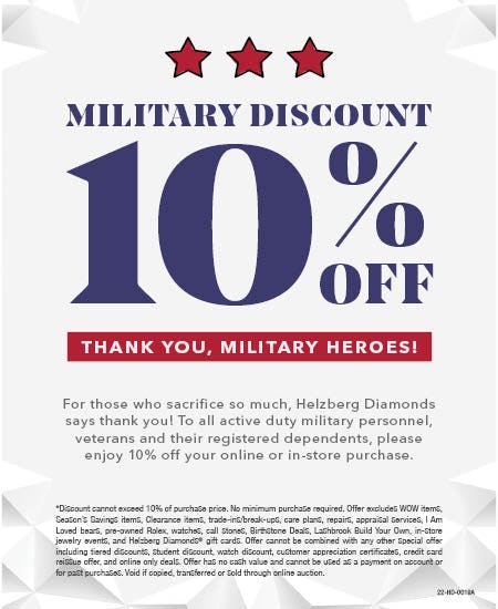 MILITARY DISCOUNT 10% OFF from Helzberg Diamonds