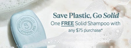 One Free Solid Shampoo With Any $75 Purchase