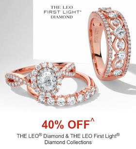 40% off THE LEO Diamond & THE LEO First Light Diamond Collections